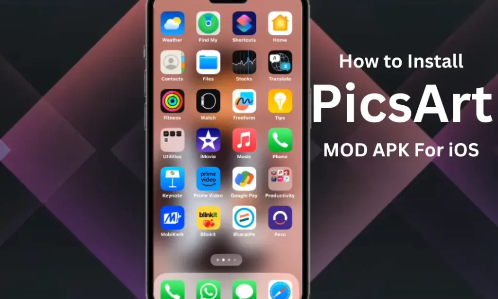 PicsArt MOD Apk for iOS