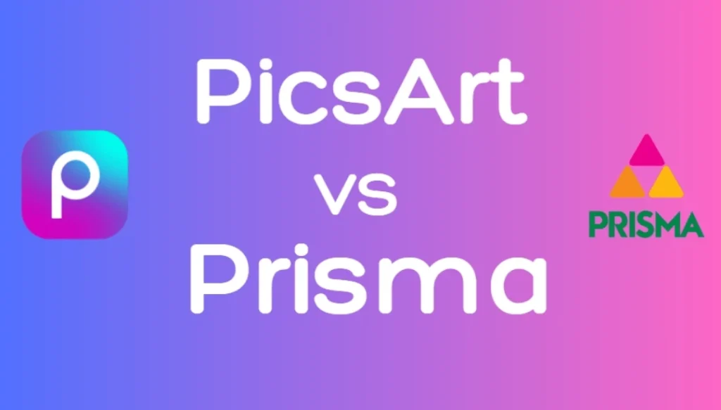 Prisma VS PicsArt Apk Mod